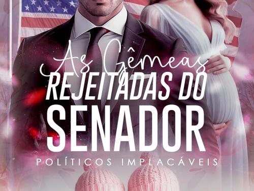 Resenha de "As Gêmeas Rejeitadas do Senador" - S. D. Marinho e Samanta Marinho